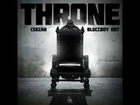CEEZAR X BLOCCBOY DOT "THRONE"