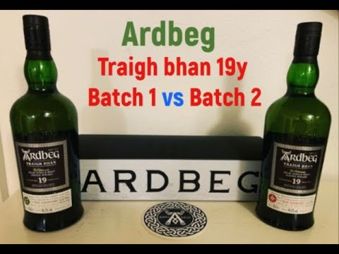 Ardbeg Traigh bhan 19y batch 1 vs batch 2