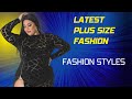 Top 10 Glamorous Plus Size Fashion Dress For Curvy Women Latest Plus Size Fashion