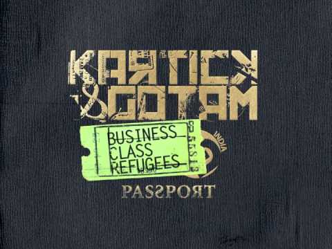 Kartick & Gotam - Boye Boye (from the Album: Business Class Refugees)