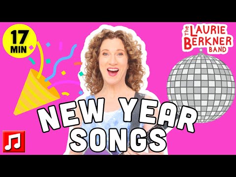 Happy New Year Songs for Kids 🪩 Seasons, Counting & Dance 🎉 Laurie Berkner Band (7 Songs)