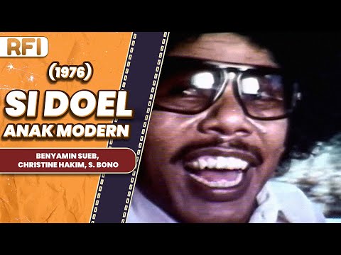 SI DOEL ANAK MODERN (1976) FULL MOVIE HD - BENYAMIN SUEB, CHRISTINE HAKIM, S. BONO