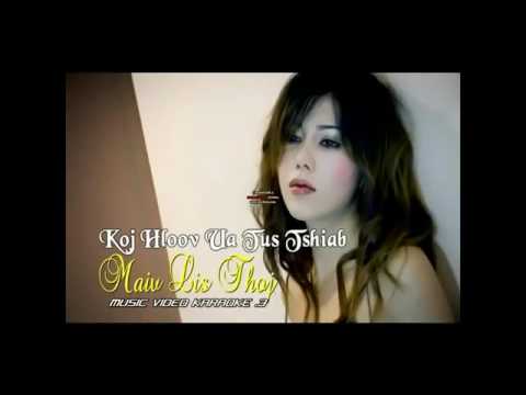 Kj hloov ua tus tshiab lawm ~ Maiv Lis Thoj