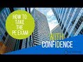 5 Tips for Taking the PE exam with Confidence