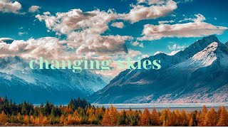 changing skies