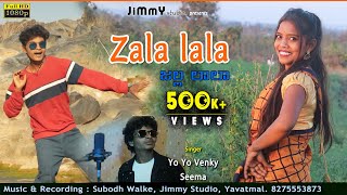 Zala Lala - Full Video Song  New Gondi Songs 2022 