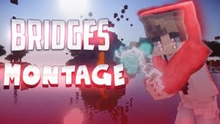 Mineplex Bridges Montage: &quot;Blue Skies&quot;   #Rip David (Love)