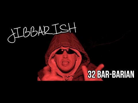 Jibbarish - 32 Bar-barian (Prod. By Tekneek) [Net Video] : TITAN TV