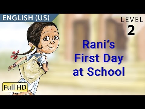 Rani's First Day at School: Learn English (US) with subtitles - Story for Children and Adults