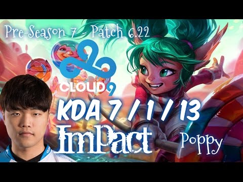 C9 Impact POPPY vs NAUTILUS Top - Patch 6.22 KR Flex Rank