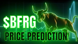 BFRG STOCK: BEST TRADING STRATEGY! ($BFRG) 