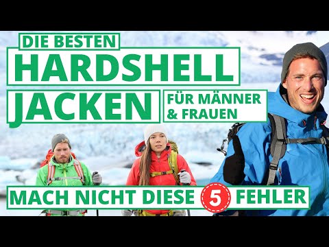 Beste Hardshelljacke: 5 häufige Fehler