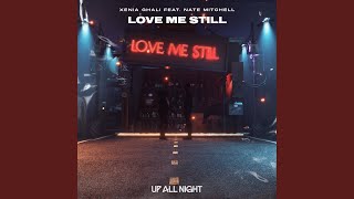 Love Me Still (feat. Nate Mitchell)