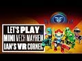 Mini Mech Mayhem gameplay - Ians VR Corner (Let's Play Mini Mech Mayhem)