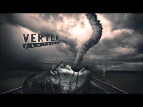 Vertex - Zlo vreba