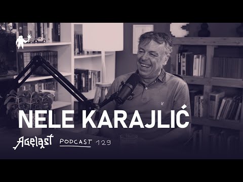 Podcast 129: Dr Nele Karajlić