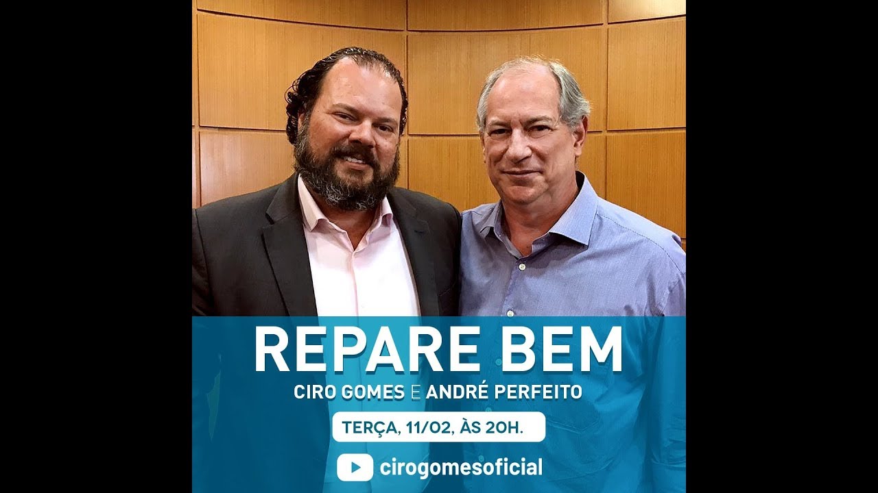 #RepareBem Ciro Gomes conversa com André Perfeito