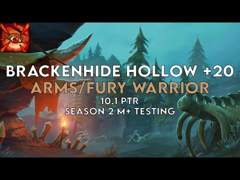 Brackenhide Hollow +20 | Arms/Fury Warrior | Season 2 Dragonflight PTR M+ Testing