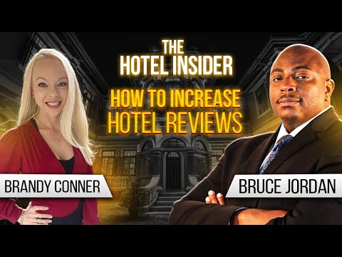 How To Increase Hotel Reviews | Brandy Conner | The Hotel Insider