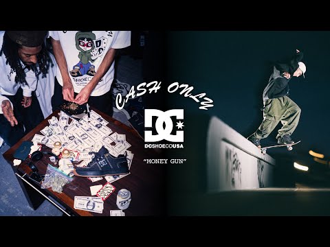 DC SHOES : DC X CASH ONLY "MONEY GUN"