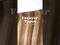 FOREVER TAPES Now Available In Even More Stunning Shades Stock Up Today For The Fastest Most S