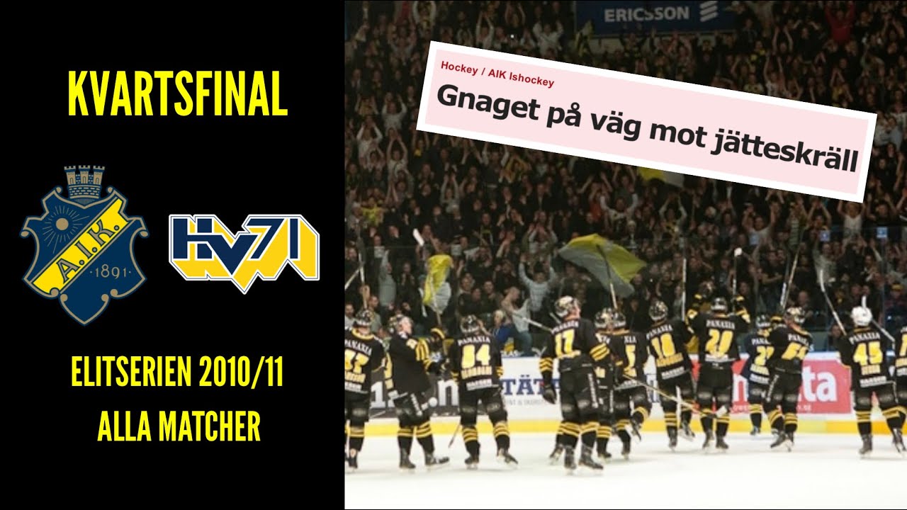 AIK - HV71 | Kvartsfinalserien 2010/11