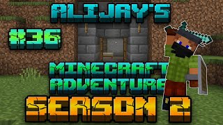 AliJays Minecraft Adventure: Season 2; Episode 36