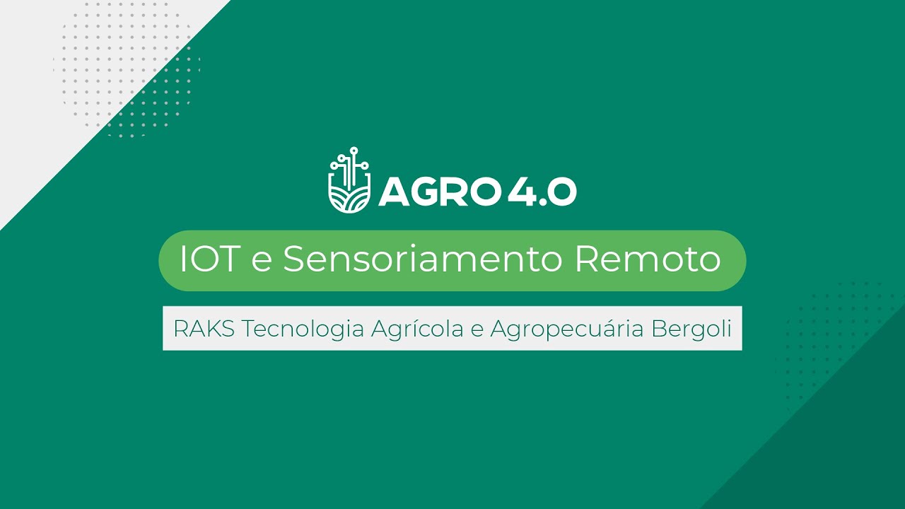 Agro 4.0 | RAKS Tecnologia e Agropecuária Bergoli