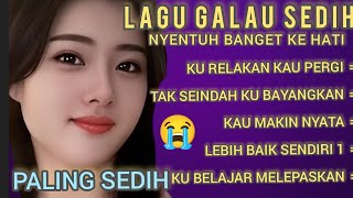 Download lagu KU RELAKAN KAU PERGI//LAGU KENANGAN PALING SEDIH' 😭 PATAH HATI 💔 COCOK SEBAGAI TEMAN mp3