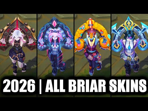 ALL BRIAR SKINS SPOTLIGHT 2026 | League of Legends