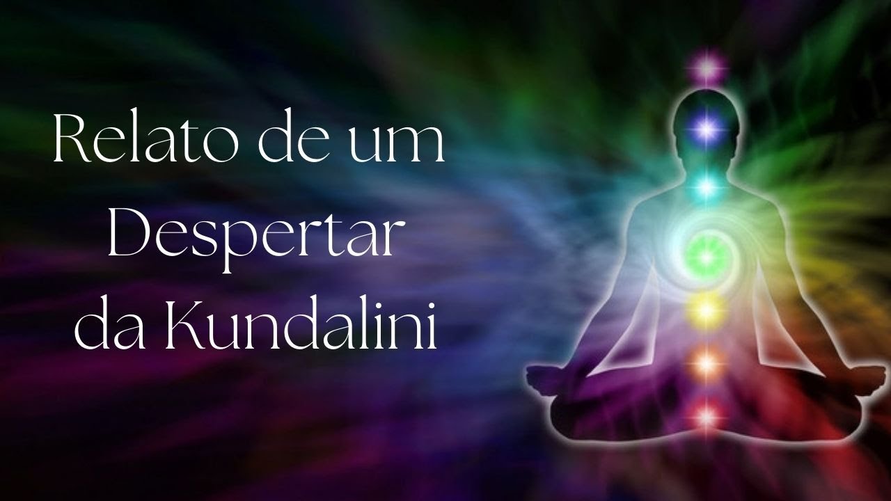 Relato de um despertar da kundalini