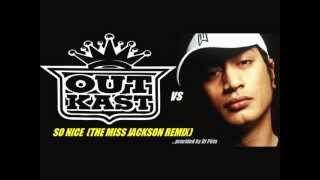 Outkast vs Scribe - So Nice (The Miss Jackson Remix)