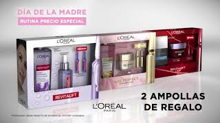 L`oreal Regala a tu madre la rutina perfecta para su cuidado personal anuncio