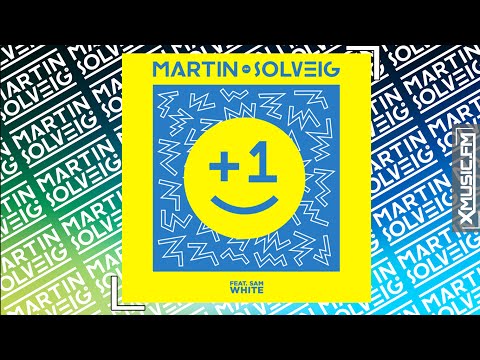 Martin Solveig feat. Sam White - +1 (Radio Edit)