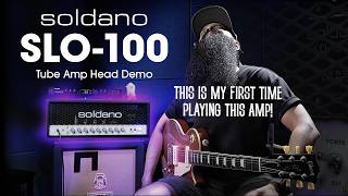 Video thumbnail for MY FIRST TIME TRYING THE MIGHTY SOLDANO SLO-100 ALL TUBE AMPLIFIER HEAD - SLO100 TUBE AMP HEAD DEMO by Rhythm & Beard