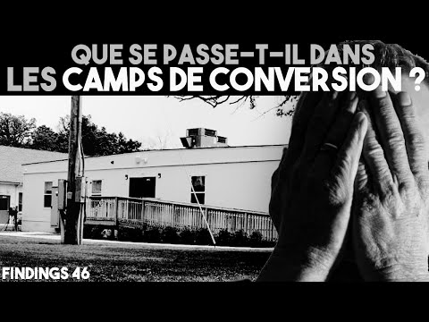 À l'intérieur des CAMPS de CONVERSION pour homosexuels - Findings N°46