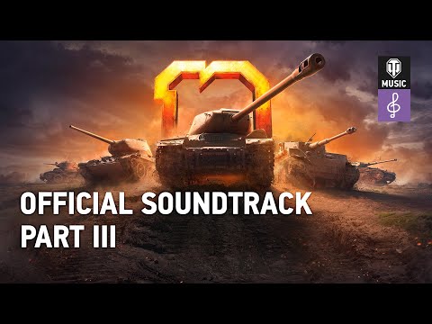 World Of Tanks Official Soundtrack, Part III
