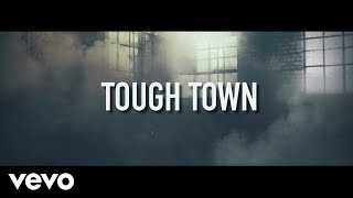 Brantley Gilbert - Tough Town (Lyric Video)