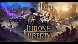 [THRONE AND LIBERTY] 何も知らないけど新作MMOやってみる！ [Twitch同時配信]