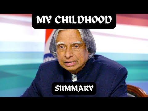 My Childhood: SUMMARY #cbse #english #class9 #story #summary #podcast #apjabdulkalam