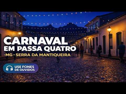 CARNAVAL EM PASSA QUATRO-MG: Sinta a energia (Áudio Binaural / Use Fones)