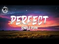 Simple Plan - Perfect (Lyrics)