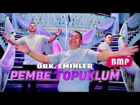 ORK. EMINLER - PEMBE TOPUKLUM █▬█ █ ▀█▀ (2022 OFFİCİAL 4K VİDEO)