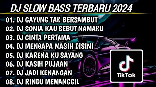 Download lagu DJ SLOW BASS TERBARU 2024 | DJ GAYUNG TAK BERSAMBUT 🎵 DJ SONIA KAU SEBUT NAMAKU FULL BASS mp3