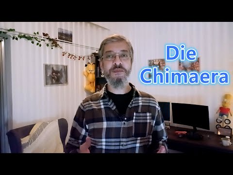 Die Chimaera