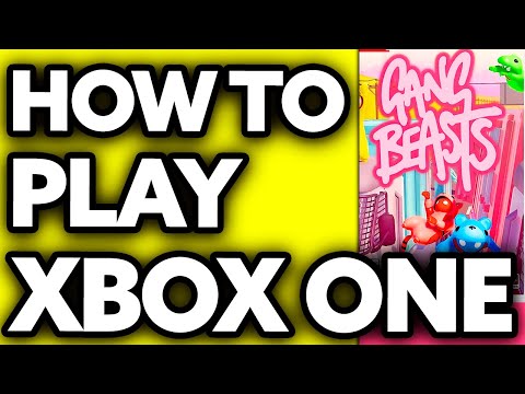 How To Play Gang Beasts on Xbox One (Full Guide 2025)
