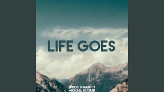 Life Goes Music Video