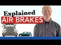 Air Brakes Explained Simply Service Parking And Emergency Brakes One The Same