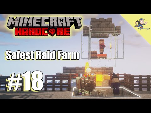 The Absolute Safest Raid Farm In Minecraft : Hardcore Minecraft ep. 18