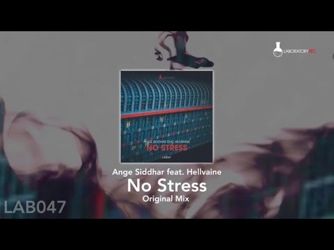 Ange Siddhar Ft. Hellvaine - No Stress